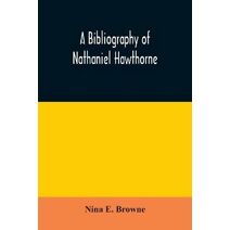 bibliography of Nathaniel Hawthorne