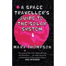 Space Traveller's Guide To The Solar System