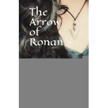 Arrow of Ronan (Legends of Ronan)