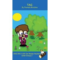 Tag (Classroom and Home) (Dog on a Log (Blue Get Ready! Readers)