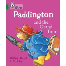Paddington and the Grand Tour (Collins Big Cat)