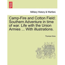 Camp-Fire and Cotton Field