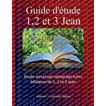 Guide d'�tude (S�rie d'�tudes Bibliques Sur Les Mots Anciens)