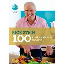 My Kitchen Table: 100 Fish and Seafood Recipes (My Kitchen)