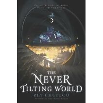 Never Tilting World (Never Tilting World)
