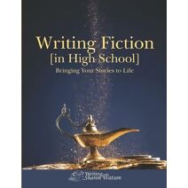 Writing Fiction [in High School]