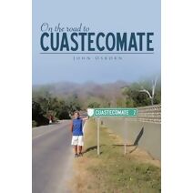 On the Road to Cuastecomate
