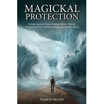 Magickal Protection (Gallery of Magick)