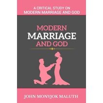 Modern Marriage and God (Autobiography)