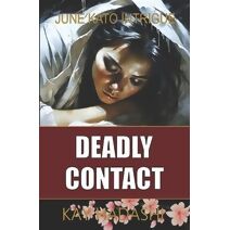 Deadly Contact (June Kato Intrigue)
