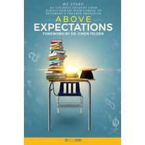 Above Expectations - My Story