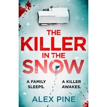 Killer in the Snow (DI James Walker series)