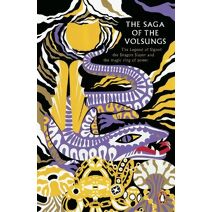 Saga of the Volsungs (Legends from the Ancient North)