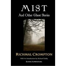 MIST and Other Ghost Stories