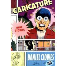 Caricature: Nine Stories