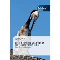 Socio Economic Condition of the Fishers Folk in India