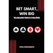 Bet Smart, Win Big
