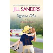 Rescue Me (Pride Series Romance Novels)
