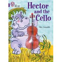 Hector and the Cello (Collins Big Cat)