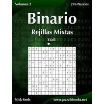 Binario Rejillas Mixtas - Fácil - Volumen 2 - 276 Puzzles (Binario)