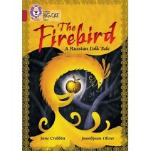 Firebird: A Russian Folk Tale (Collins Big Cat)