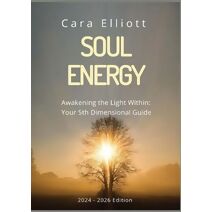 Soul Energy Awakening the Light Within You