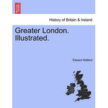 Greater London. Illustrated.