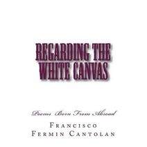 Regarding The White Canvas