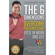 6 Dimensions, Overcome Presenteeism