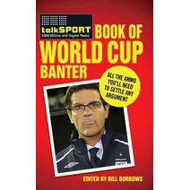Talksport Book of World Cup Banter