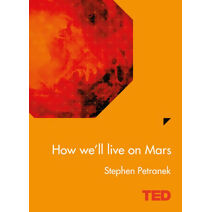 How We'll Live On Mars (TED)