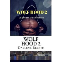 Wolf Hood 2 (Wolf Hood Trilogy)