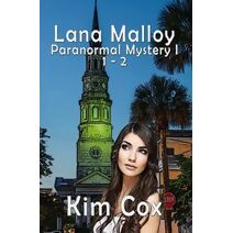 Lana Malloy Paranormal Mystery Series I (Lana Malloy Series Box Sets)