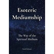 Esoteric Mediumship