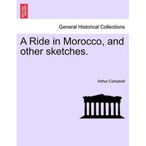 Ride in Morocco, and Other Sketches.