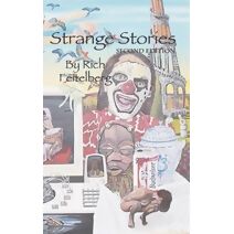 Strange Stories (Short Stories of Rich Feitelberg)