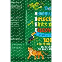 101 Fun Trivia Facts and Activities for Smart ADHD kids - The Adventurous Detectives