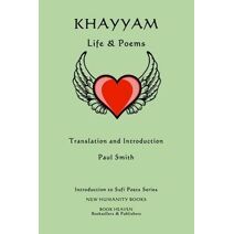 Khayyam (Introduction to Sufi Poets)