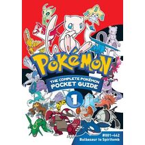 Pokémon: The Complete Pokémon Pocket Guide, Vol. 1 (Pokémon: The Complete Pokémon Pocket Guide)