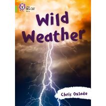 Wild Weather (Collins Big Cat)