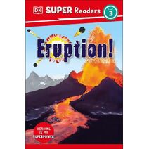 DK Super Readers Level 3 Eruption! (DK Super Readers)