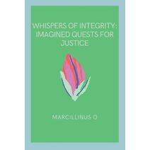 Whispers of Integrity