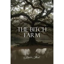 Bitch Farm