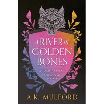 River of Golden Bones (Golden Court)
