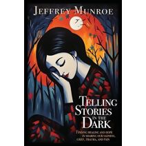 Telling Stories in the Dark