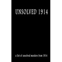 Unsolved 1914 (Unsolved)