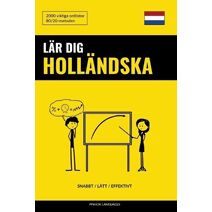 Lär dig Holländska - Snabbt / Lätt / Effektivt