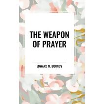 Weapon of Prayer