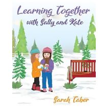 Learning Together With Sally and Kate