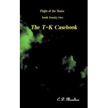 T-K Casebook